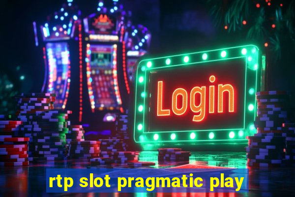 rtp slot pragmatic play