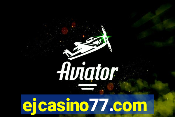 ejcasino77.com