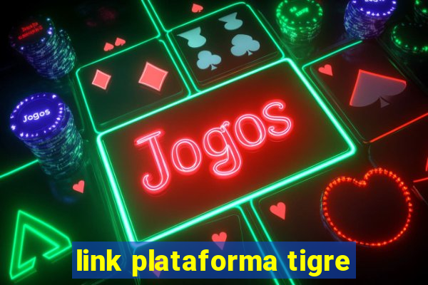 link plataforma tigre