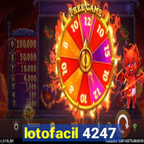 lotofacil 4247