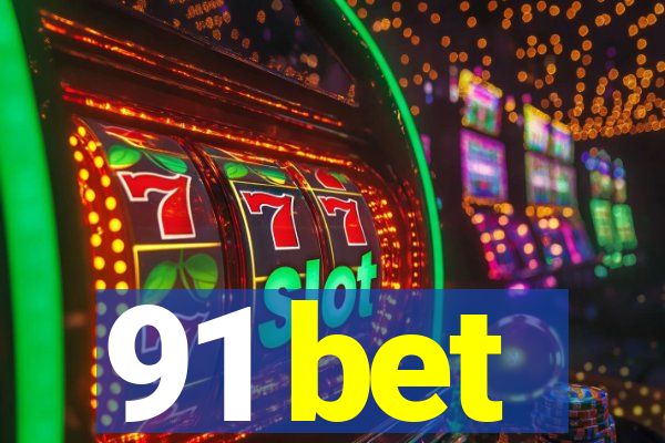 91 bet