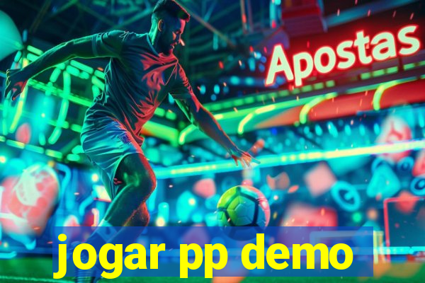 jogar pp demo