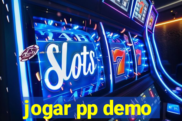 jogar pp demo