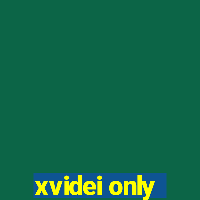 xvidei only