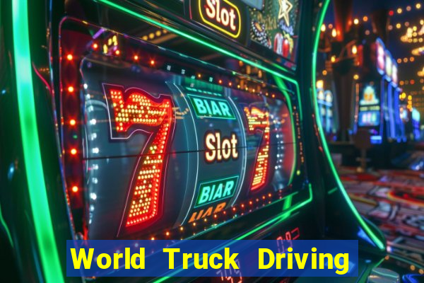 World Truck Driving Simulator Dinheiro Infinito tudo desbloqueado