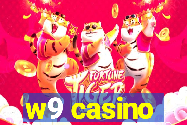 w9 casino