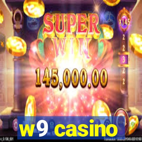 w9 casino