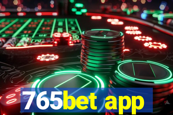 765bet app