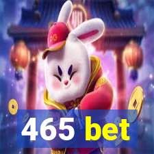 465 bet