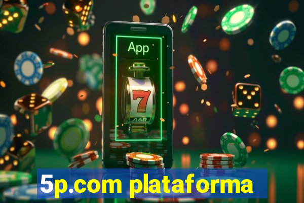 5p.com plataforma