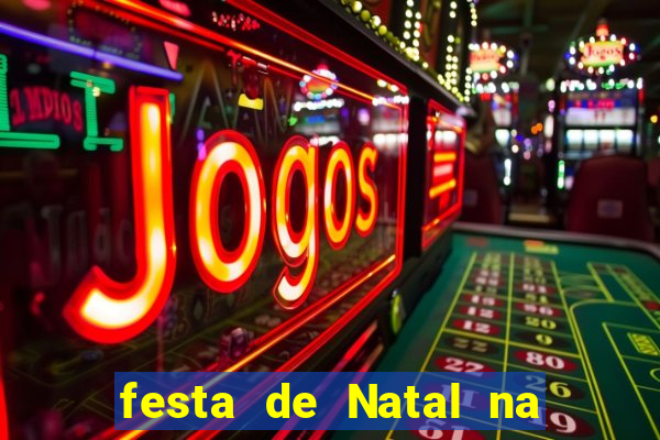 festa de Natal na escola temas