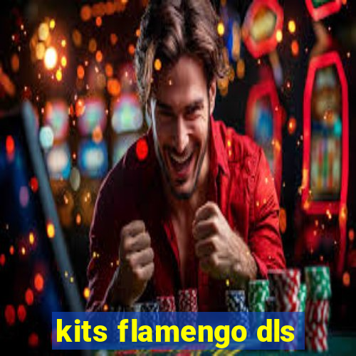 kits flamengo dls