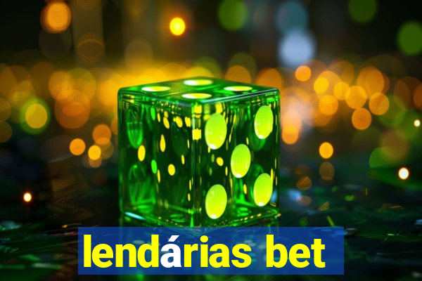 lendárias bet