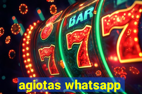 agiotas whatsapp