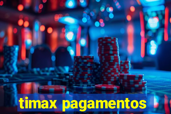 timax pagamentos