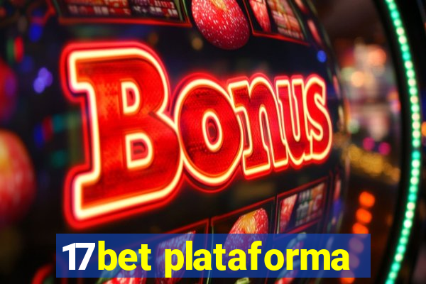 17bet plataforma