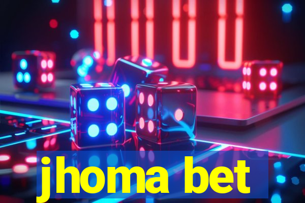 jhoma bet