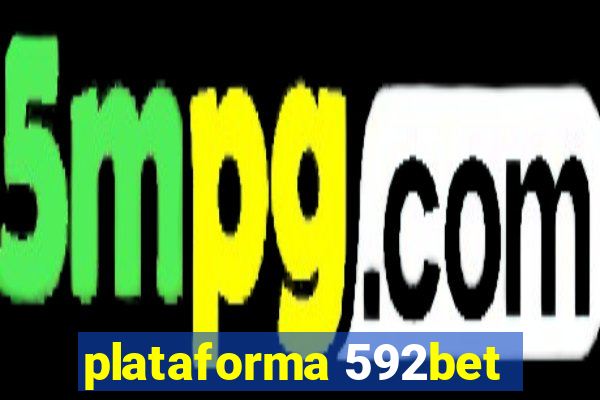 plataforma 592bet