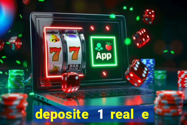 deposite 1 real e ganhe 20