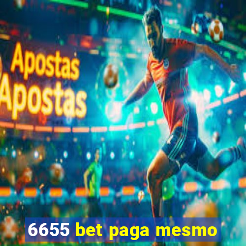 6655 bet paga mesmo