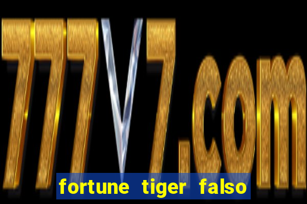 fortune tiger falso para brincar