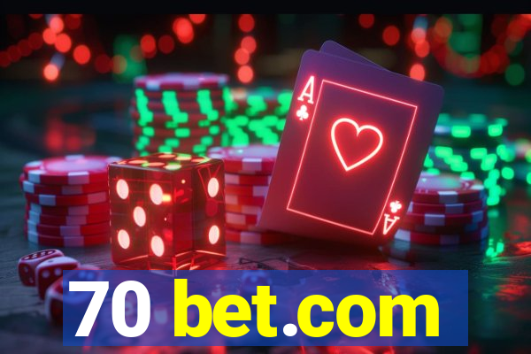 70 bet.com