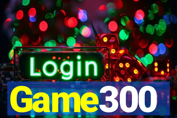 Game300