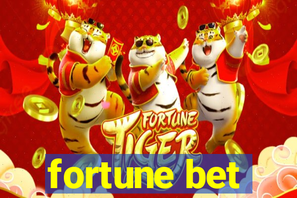 fortune bet