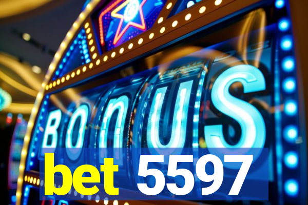 bet 5597