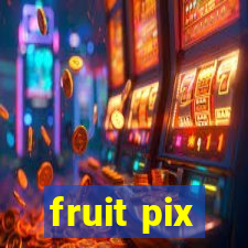 fruit pix