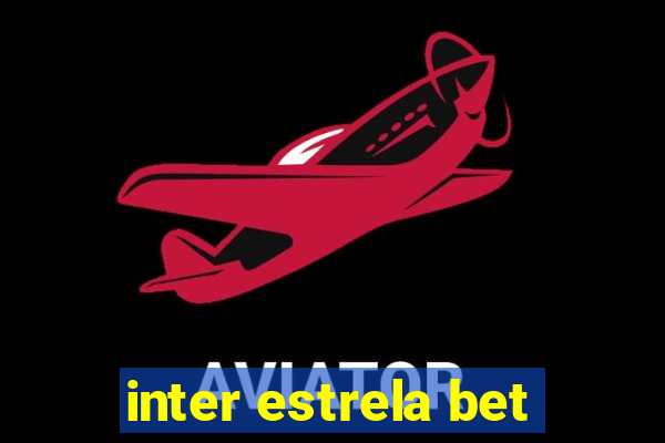 inter estrela bet