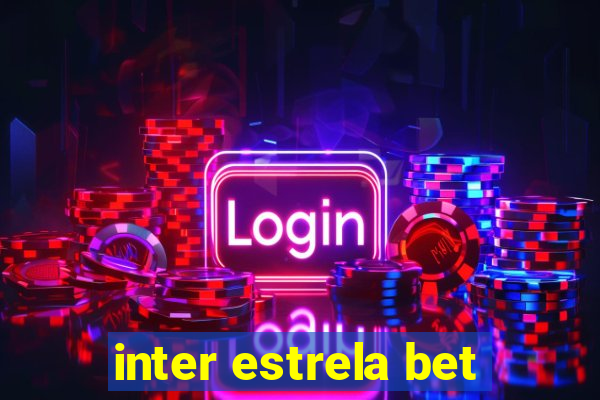 inter estrela bet