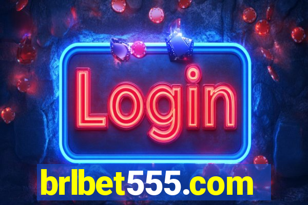 brlbet555.com