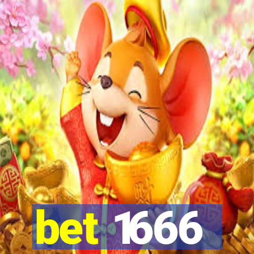 bet 1666