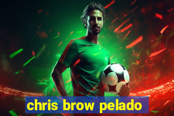 chris brow pelado