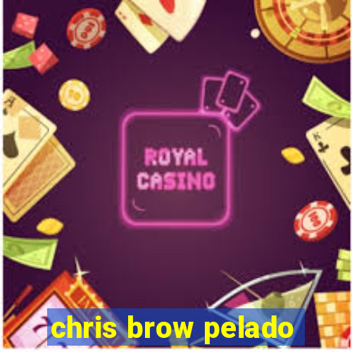 chris brow pelado