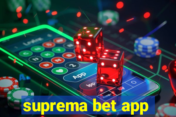 suprema bet app