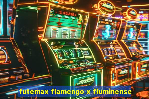 futemax flamengo x fluminense