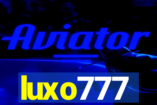 luxo777