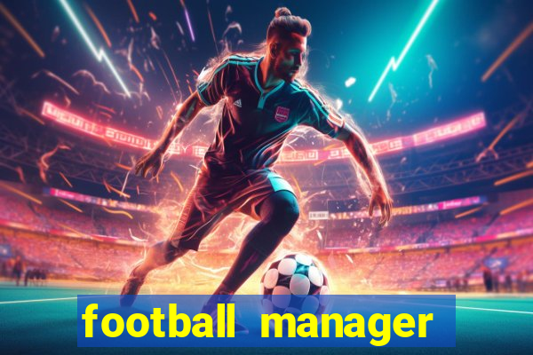 football manager 2024 crackeado