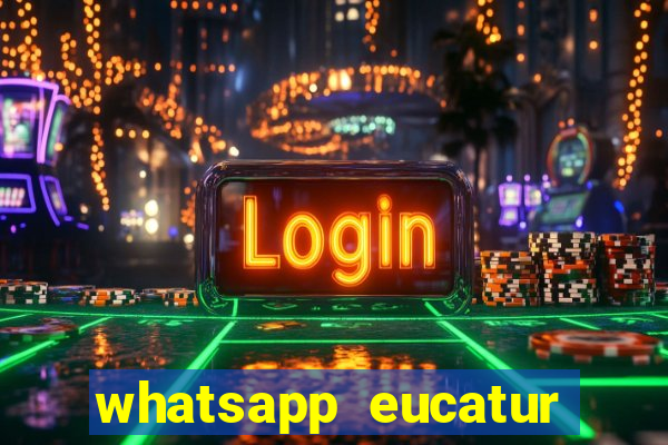 whatsapp eucatur porto velho