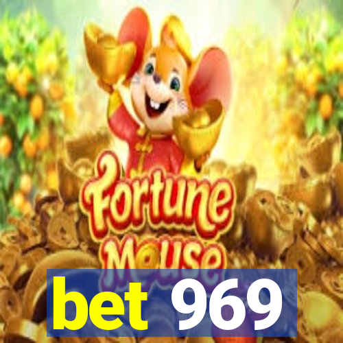 bet 969