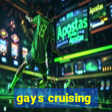 gays cruising