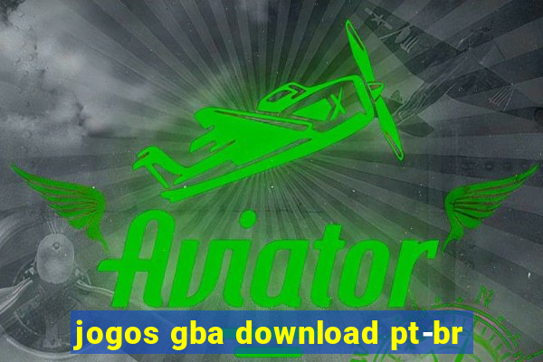 jogos gba download pt-br