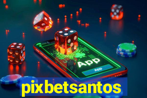 pixbetsantos