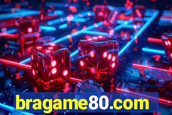 bragame80.com