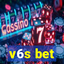 v6s bet