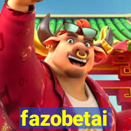 fazobetai