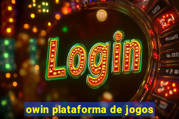 owin plataforma de jogos