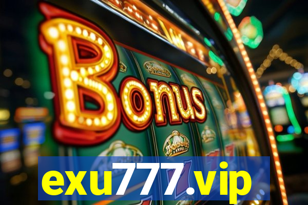 exu777.vip